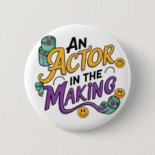 Chapa Redonda De 5 Cm Un actor en proceso