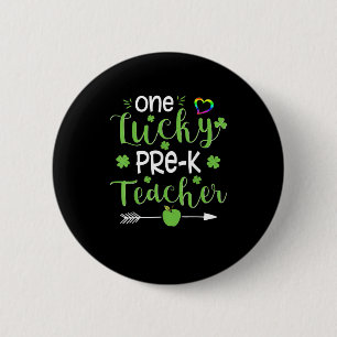 Chapa Redonda De 5 Cm Un afortunado profesor de pre-K Shirt St Patricks 