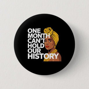 Chapa Redonda De 5 Cm Un Mes No Puede Contener Nuestra Historia Africana