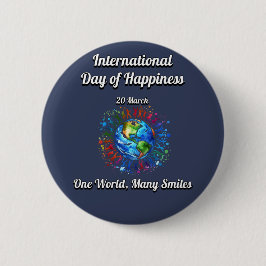 Chapa Redonda De 5 Cm Un Mundo Muchas Sonrisas. Día de la Felicidad.