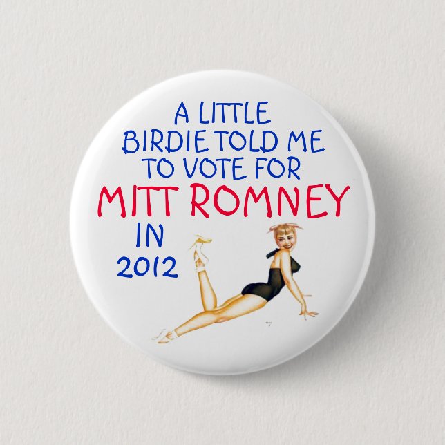 CHAPA REDONDA DE 5 CM UN PEQUEÑO CHIRRIDO ME DIJO VOTAR ROMNEY (Anverso)