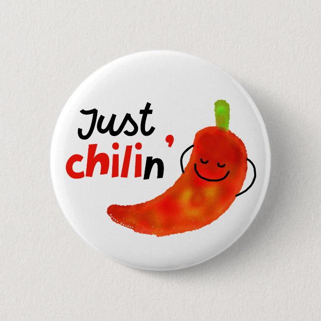 Chapa Redonda De 5 Cm Un pimiento chili positivo - sólo Chilin (Anverso)