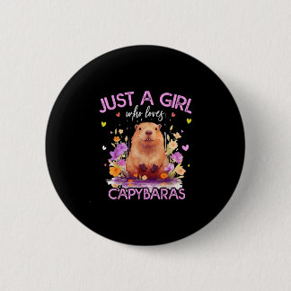 Chapa Redonda De 5 Cm Una chica que ama los capybaras para mujeres girls