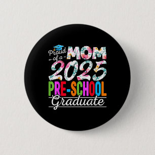 Chapa Redonda De 5 Cm Una Orgullosa Madre De Un Graduado De Educación Pr