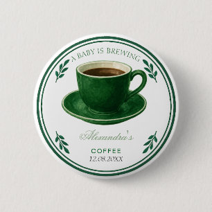Chapa Redonda De 5 Cm Una taza de café para el baby shower 'Un bebé está