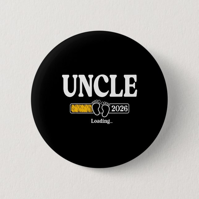 Chapa Redonda De 5 Cm Uncle 2026 Loading Uncle Est. 2026, New Uncle 2026 (Anverso)