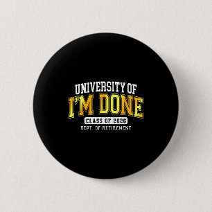 Chapa Redonda De 5 Cm Universidad De Ya Terminé Cl 2026 Maestro Jubilado