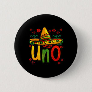 Chapa Redonda De 5 Cm Uno Mi Primer Cumpleaños Mexicano Cinco De Mayo 1e