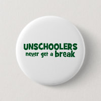 Unschoolers nunca consigue una rotura