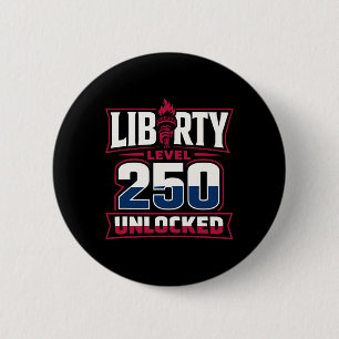 Chapa Redonda De 5 Cm Usa 250.º Aniversario Nivel de Libertad 250 Desblo
