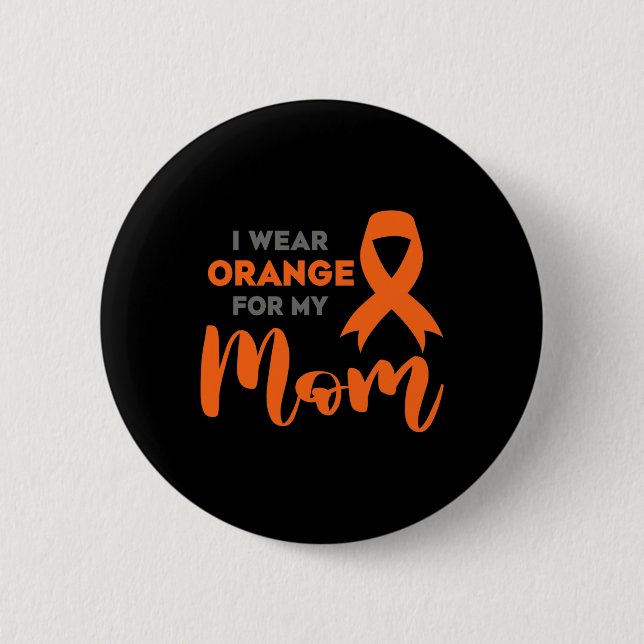Chapa Redonda De 5 Cm Usar Naranja Para Mi Mamá Esclerosis Múltiple (Anverso)