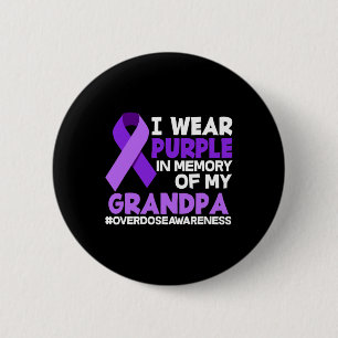 Chapa Redonda De 5 Cm Uso Morado En Memoria De Mi Abuelo Sobredosis Awa