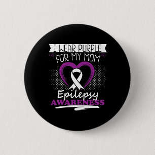 Chapa Redonda De 5 Cm Uso morado para mi mamá Día de la Epilepsia Guerra