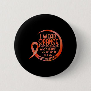 Chapa Redonda De 5 Cm Uso Naranja Para Alguien Señora Esclerosis Múltipl