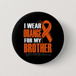 Chapa Redonda De 5 Cm Uso Naranja Para Mi Hermano Rsd Crps Awareness Fe