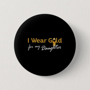 Chapa Redonda De 5 Cm Uso oro para mi hija Tee - Cáncer infantil