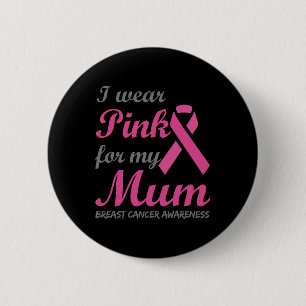 Chapa Redonda De 5 Cm Uso Rosa Para Mi Mamá Cinta De Cáncer De Mama Adqu