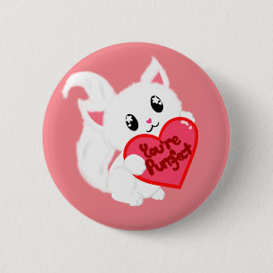 Chapa Redonda De 5 Cm Usted es gatito de Purrfect