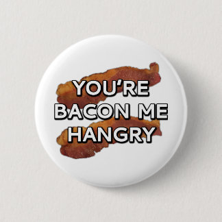 Chapa Redonda De 5 Cm Usted es tocino yo hangry