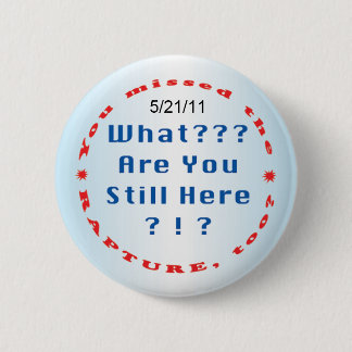 Chapa Redonda De 5 Cm "Usted faltó el éxtasis… "