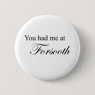 Chapa Redonda De 5 Cm Usted me tenía en ciertamente