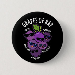 Chapa Redonda De 5 Cm Uvas De Rap Fruit Funny Pun Dark BG