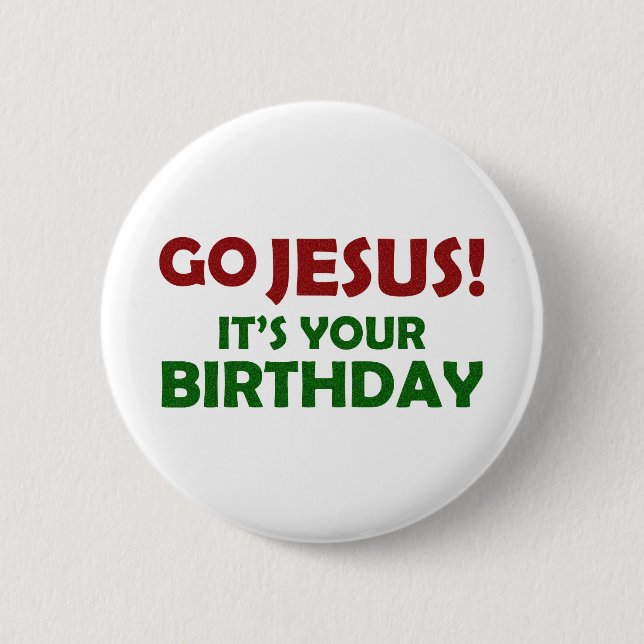 Chapa Redonda De 5 Cm ¡Va Jesús! Su su cumpleaños (Anverso)