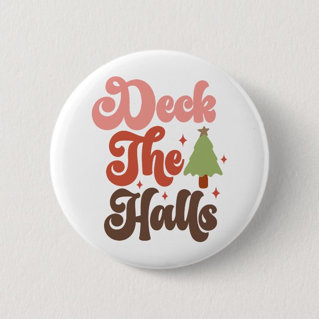 Chapa Redonda De 5 Cm Vacaciones de Navidades Deck the Halls Retro Groov (Anverso)