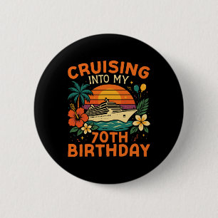 Chapa Redonda De 5 Cm Vacaciones en Crucero Cumpleaños 70 Navegando haci