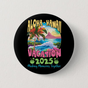 Chapa Redonda De 5 Cm Vacaciones familiares 2025 Aloha Hawaii Matchin Ha