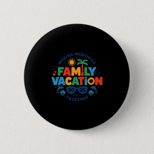 Chapa Redonda De 5 Cm Vacaciones Familiares 2025 Vibraciones de Reunión