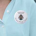 Chapa Redonda De 5 Cm Vacaciones familiares de Personalizares de crucero<br><div class="desc">Este diseño se creó a través del arte digital. Puede ser personalizado en el área de proporcionar o personalizar eligiendo la opción de pulsar para personalizar y cambiando el nombre, las iniciales o las palabras. También puede cambiar el color y estilo del texto o eliminar el texto para un diseño...</div>