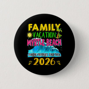Chapa Redonda De 5 Cm Vacaciones Familiares Myrtle Beach 2026 Feriado Ve