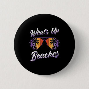 Chapa Redonda De 5 Cm Vacaciones Whats Up Beach Funny Spring Break
