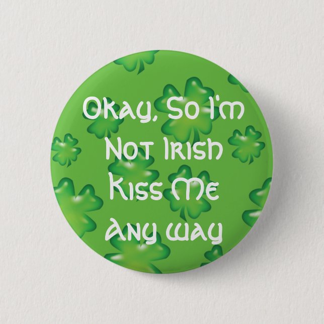 Chapa Redonda De 5 Cm Vale, así que no soy irlandés (Anverso)