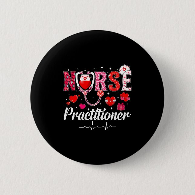 Chapa Redonda De 5 Cm Valentines Nurse Practitioner Scrubs Nurse Life St (Anverso)