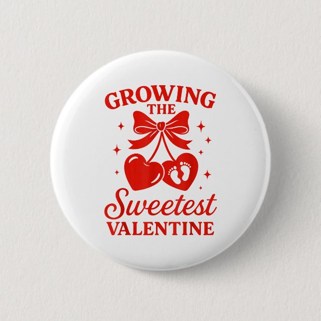 Chapa Redonda De 5 Cm Valentines Pregnancy Announcement Growing Sweetest (Anverso)