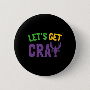 Chapa Redonda De 5 Cm Vamos a buscar a Cray Mardi Gras