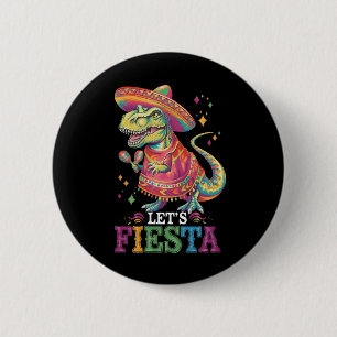 Chapa Redonda De 5 Cm Vamos a Fiesta Cinco De Mayo T Rex Dinosaurio