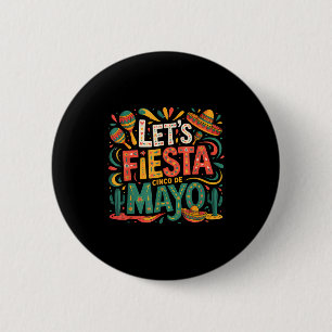 Chapa Redonda De 5 Cm Vamos a fiesta fiesta mexicana 5 de mayo divertido