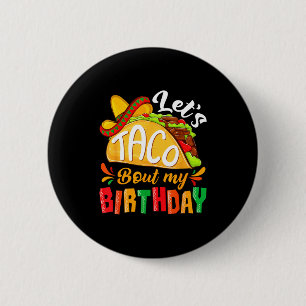 Chapa Redonda De 5 Cm Vamos a taco sobre divertida fiesta mexicana de cu