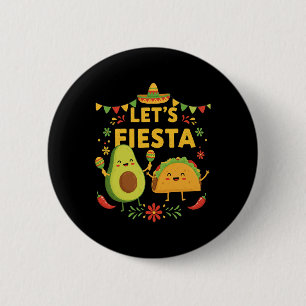 Chapa Redonda De 5 Cm Vamos Fiesta Taco Aguacate Divertido Cinco De Mayo