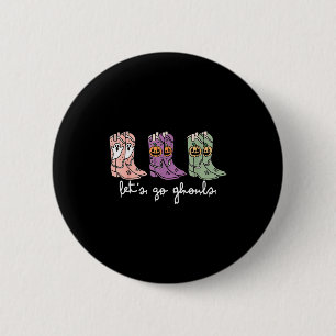 Chapa Redonda De 5 Cm Vamos Ghouls Botas Western de Vaquera Soky Hallowe