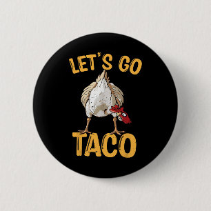 Chapa Redonda De 5 Cm Vamos Taco Camisa Hombres Mujeres Vamos Taco
