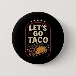 Chapa Redonda De 5 Cm Vamos Taco Divertido Trump Siempre Se Rinde 22 