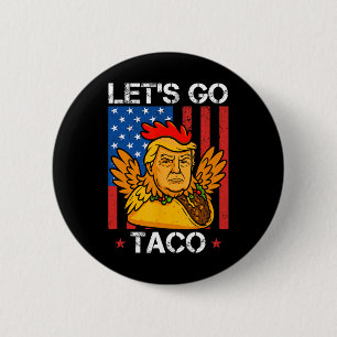 Chapa Redonda De 5 Cm Vamos Taco Divertido Trump Siempre Se Rinde 30