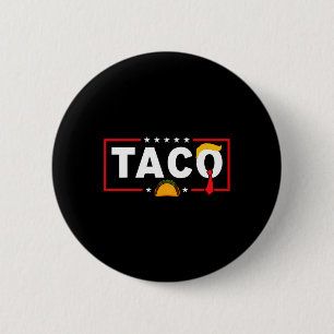 Chapa Redonda De 5 Cm Vamos Taco Shirt T.a.c.o Gracioso Pollo Trendy T
