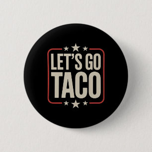Chapa Redonda De 5 Cm Vamos Taco Shirt Vamos Taco 29