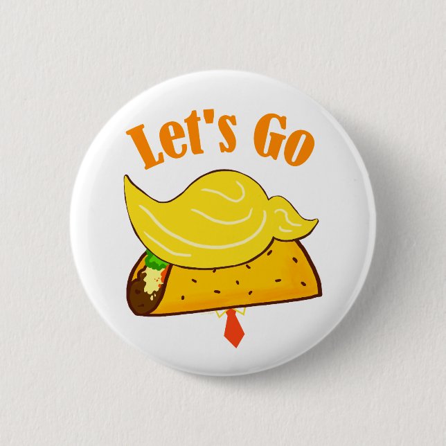 Chapa Redonda De 5 Cm Vamos TACO Trump (Anverso)