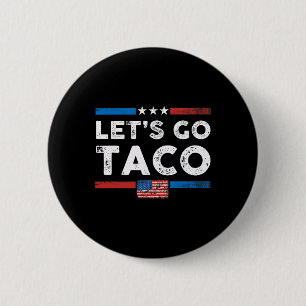 Chapa Redonda De 5 Cm Vamos Taco - Vintage 1